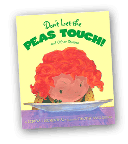 Don't Let the Peas Touch by Deborah Blumenthal