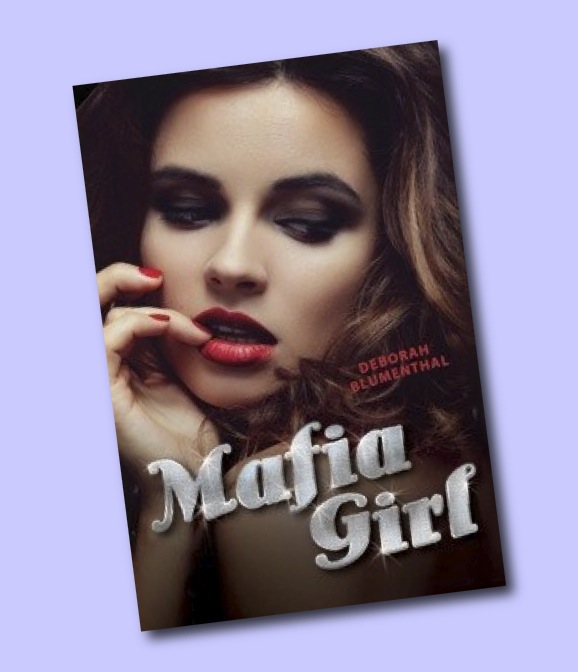 cover image of Mafia Girl by Deborah Blumenthal